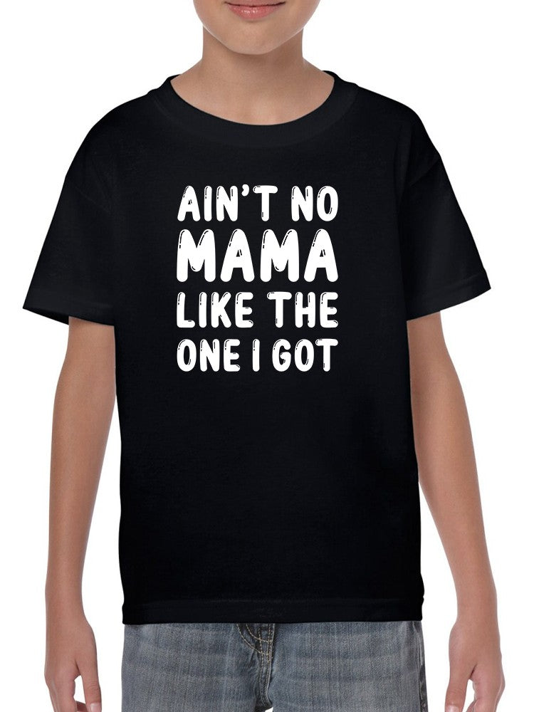 No Mama Like Mine T-shirt -SmartPrintsInk Designs, Goodies N Stuff
