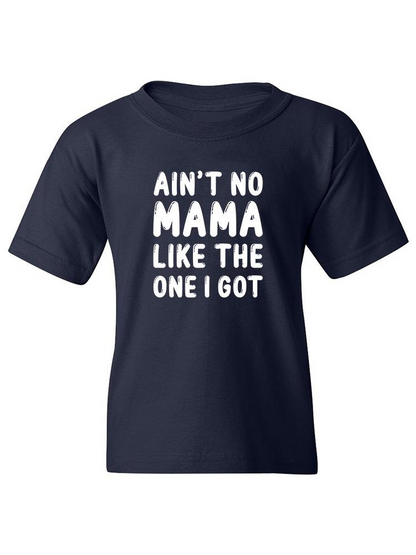 No Mama Like Mine T-shirt -SmartPrintsInk Designs, Goodies N Stuff