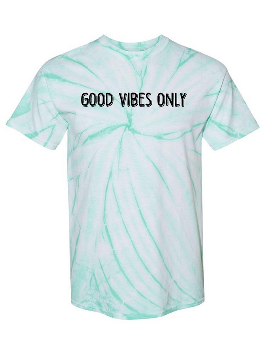 Good Vibes Quote Tie Dye Tee -SmartPrintsInk Designs, Goodies N Stuff