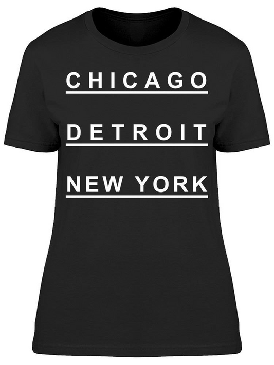 Slogan Chicago Detroit Women's T-shirt, Goodies N Stuff