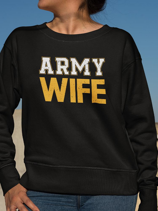 Army Wife Phrase Sweatshirt Women's -Army Designs, Goodies N Stuff