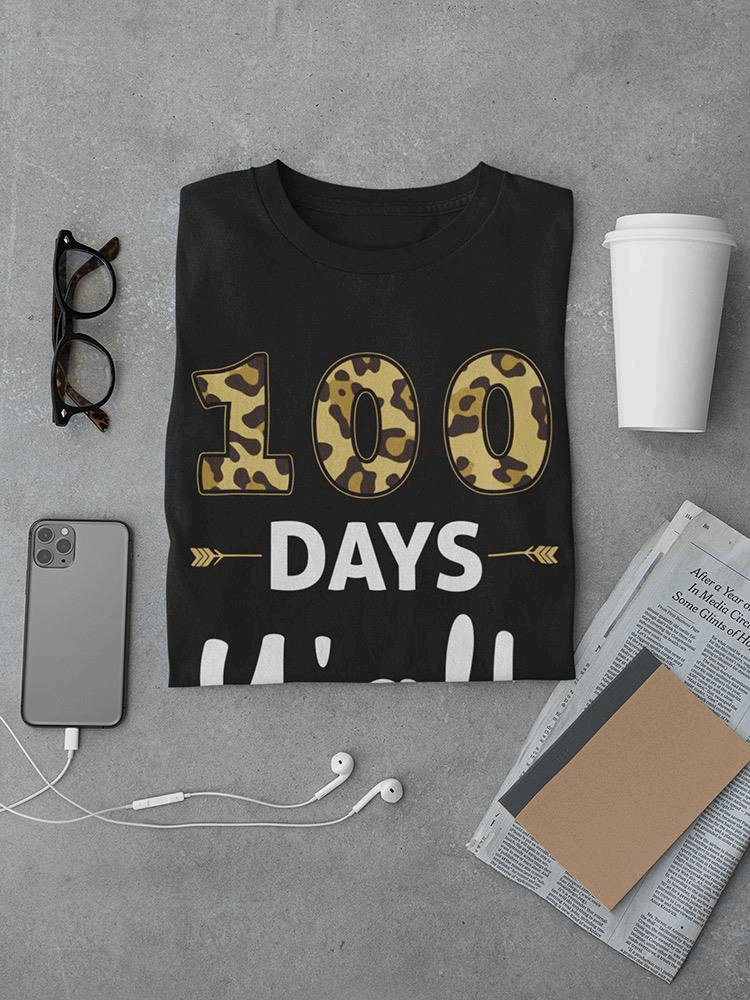 100 Days Y'all T-shirt -SmartPrintsInk Designs, Goodies N Stuff