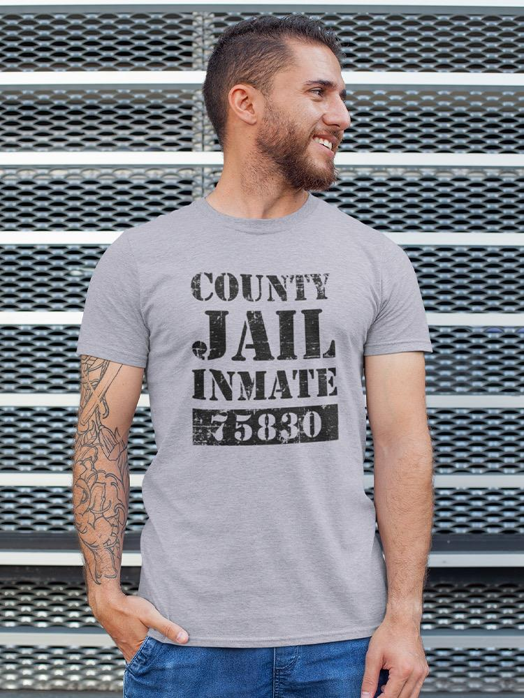 Counti Jail Inmate 75830 T-shirt -SmartPrintsInk Designs, Goodies N Stuff