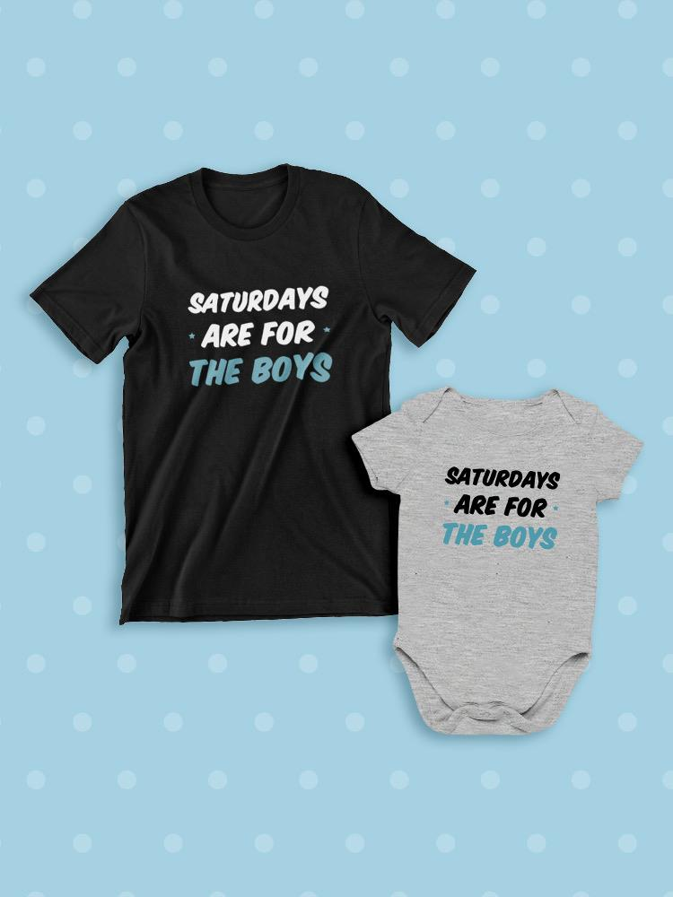 Saturdays Are For The Boys T-shirt -SmartPrintsInk Designs, Goodies N Stuff