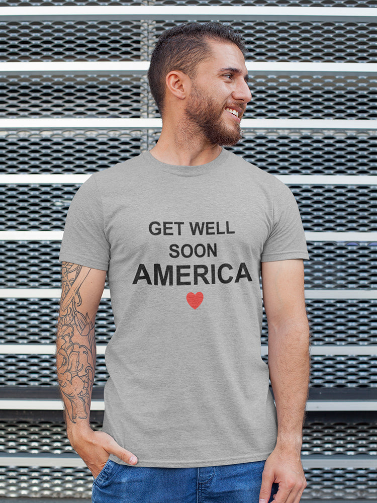 Get Well Soon, America Men's T-shirt, Goodies N Stuff