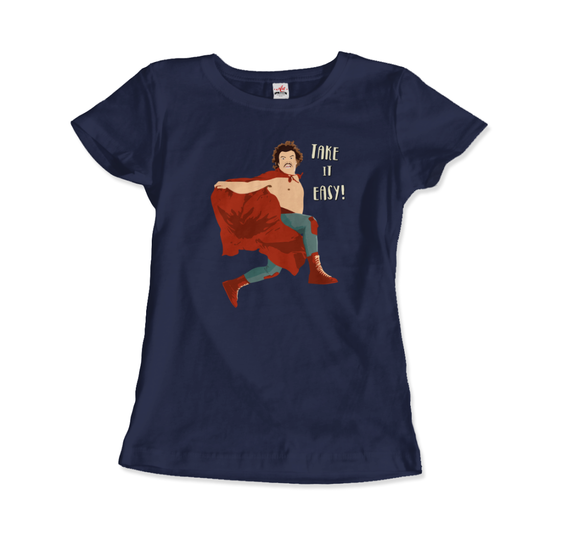 Take It Easy, Nacho Libre, El Luchador Mascarado T-Shirt, Goodies N Stuff