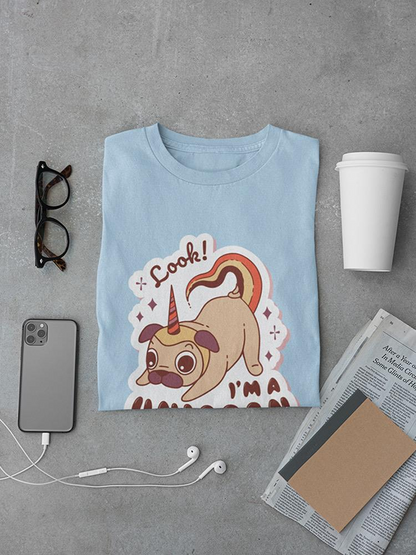 Look! I'm A Unicorn. Pug T-shirt -SmartPrintsInk Designs, Goodies N Stuff