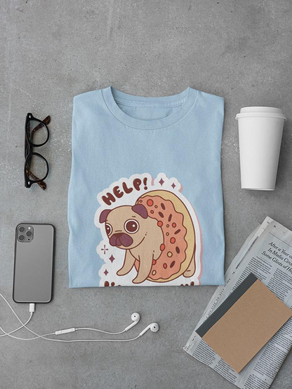 Help! Pug Is Stuck! T-shirt -SmartPrintsInk Designs, Goodies N Stuff