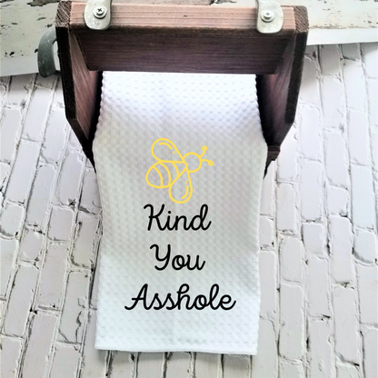 Bee Kind You Asshole Dish Towel | Funny Kitchen Towel with Sarcastic Quote | Decorative Hand Towel for Girlfriend Gift, Goodies N Stuff