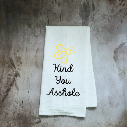 Bee Kind You Asshole Dish Towel | Funny Kitchen Towel with Sarcastic Quote | Decorative Hand Towel for Girlfriend Gift, Goodies N Stuff