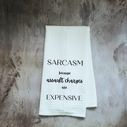 Assault Charges Are Expensive Dish Towel | Funny Kitchen Towel with Sarcastic Quote | Decorative Hand Towel for Housewarming Gift, Goodies N Stuff