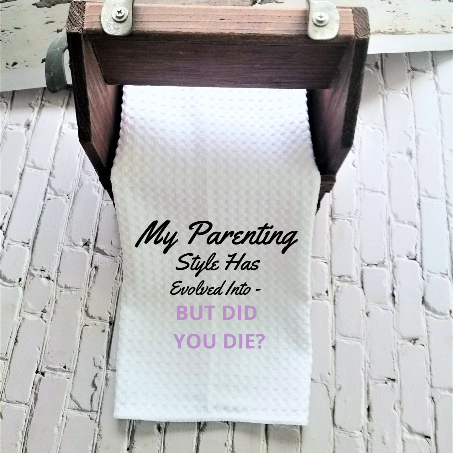 But Did You Die Funny Kitchen Towel Sayings | Farmhouse Sarcastic Dish Towel with Quote | Gift for Moms, Goodies N Stuff