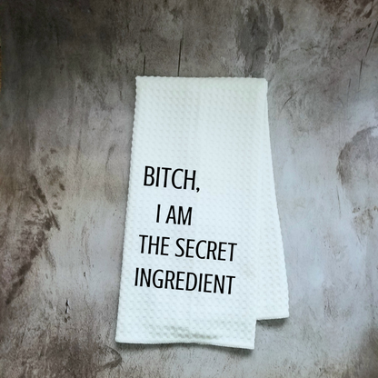 Bitch I Am the Secret Ingredient Funny Kitchen Towel Sayings | Farmhouse Sarcastic Dish Towel with Quote | Hand Towel Gift for Cook, Goodies N Stuff