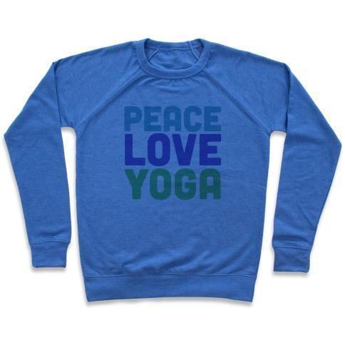 PEACE LOVE YOGA Crewneck Sweatshirt - Soft French Terry Fabric, Unisex Fit, Goodies N Stuff