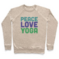 PEACE LOVE YOGA Crewneck Sweatshirt - Soft French Terry Fabric, Unisex Fit, Goodies N Stuff