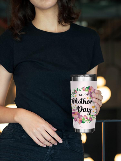 Happy Mother's Day Tumbler -SPIdeals Designs, Goodies N Stuff